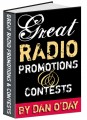 Great Radio Promotions and Contests by Dan O'Day